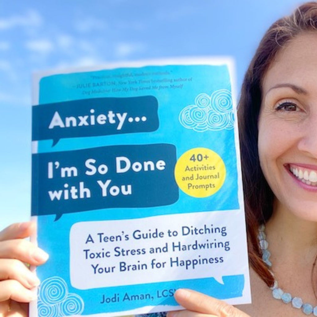 Anxiety, I’m So Done with You! A Teen’s Guide to Ditching Toxic Stress Book