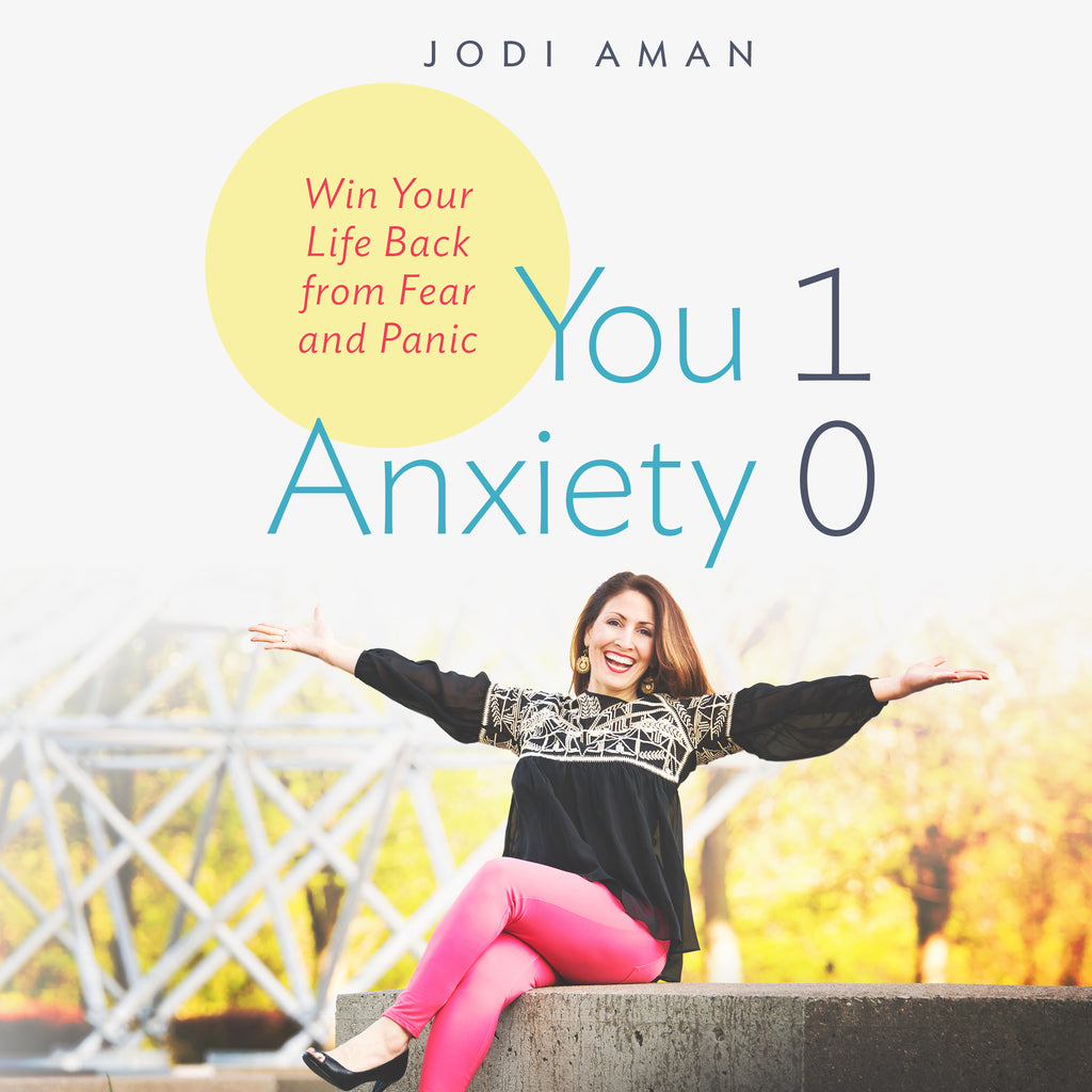 You 1, Anxiety 0: Win Your Life Back from Fear and Panic Attacks Paperback