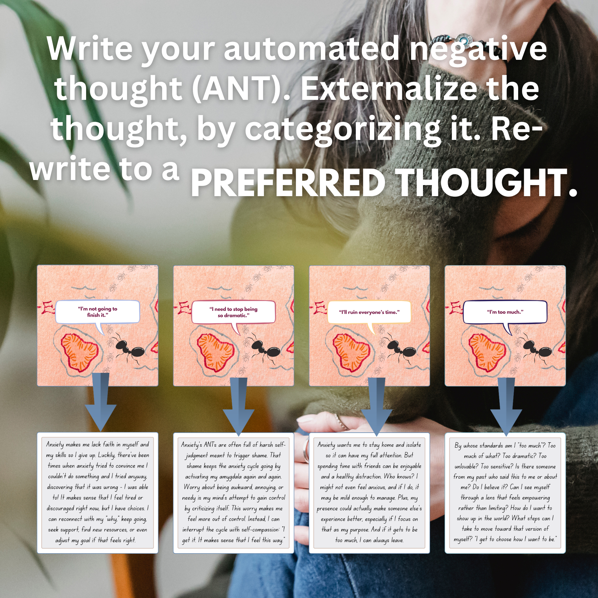 Redirect for Anxiety ANTS: Turn Anxious Negative Thoughts (ANTs) to Positive Mindset
