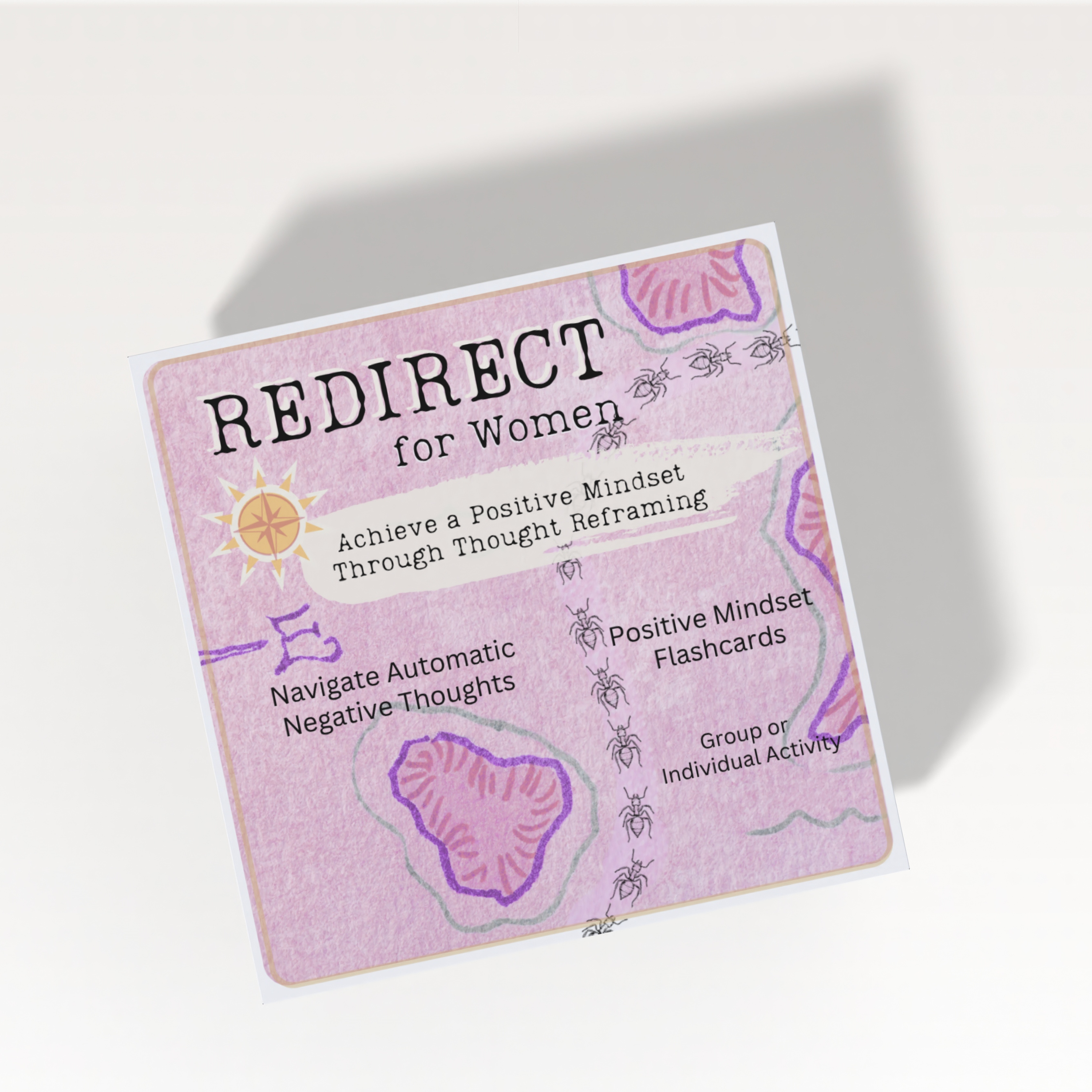 Redirect for Women – Turn Automated Negative Thoughts (ANTS) to Positive Insights