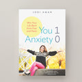You 1, Anxiety 0: Win Your Life Back from Fear and Panic Attacks Paperback